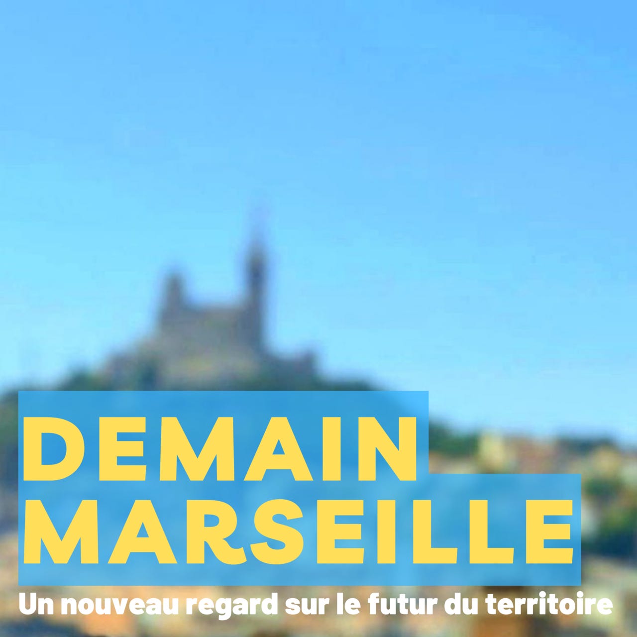 Artwork for Demain Marseille