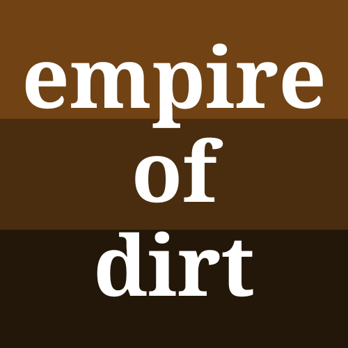 Artwork for Empire of Dirt