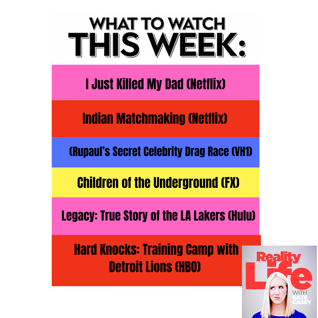 What to Watch This Week With Kate Casey