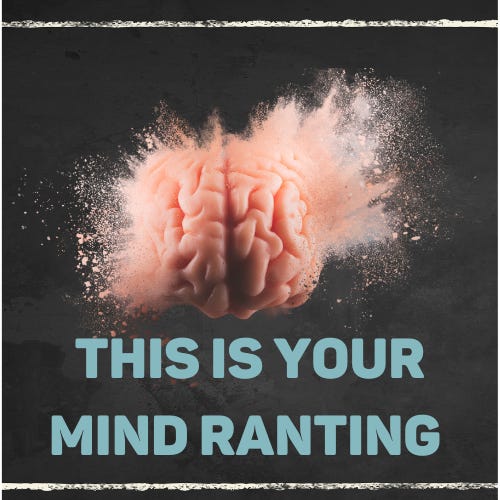 Artwork for This is Your Mind Ranting