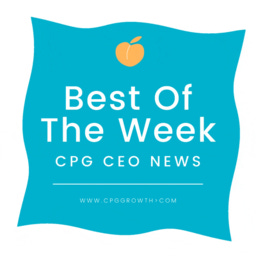 Best Of The Week: CPG & Retail News