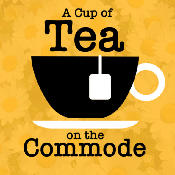 A Cup of Tea on the Commode