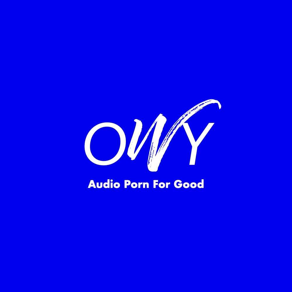 Artwork for Owy - Audio Porn For Good