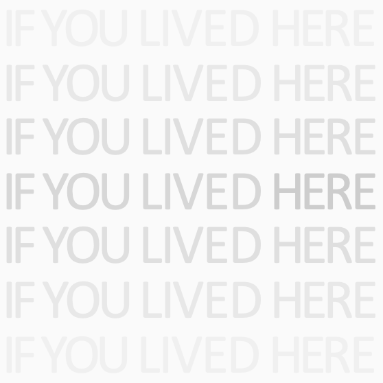 Artwork for If You Lived Here