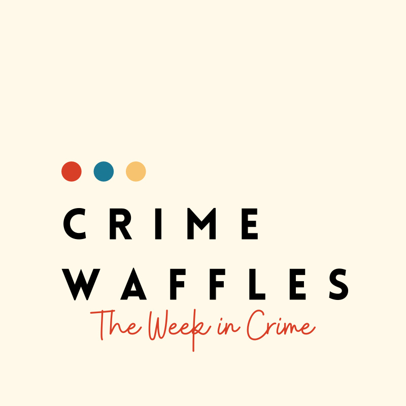 Artwork for The Week in Crime