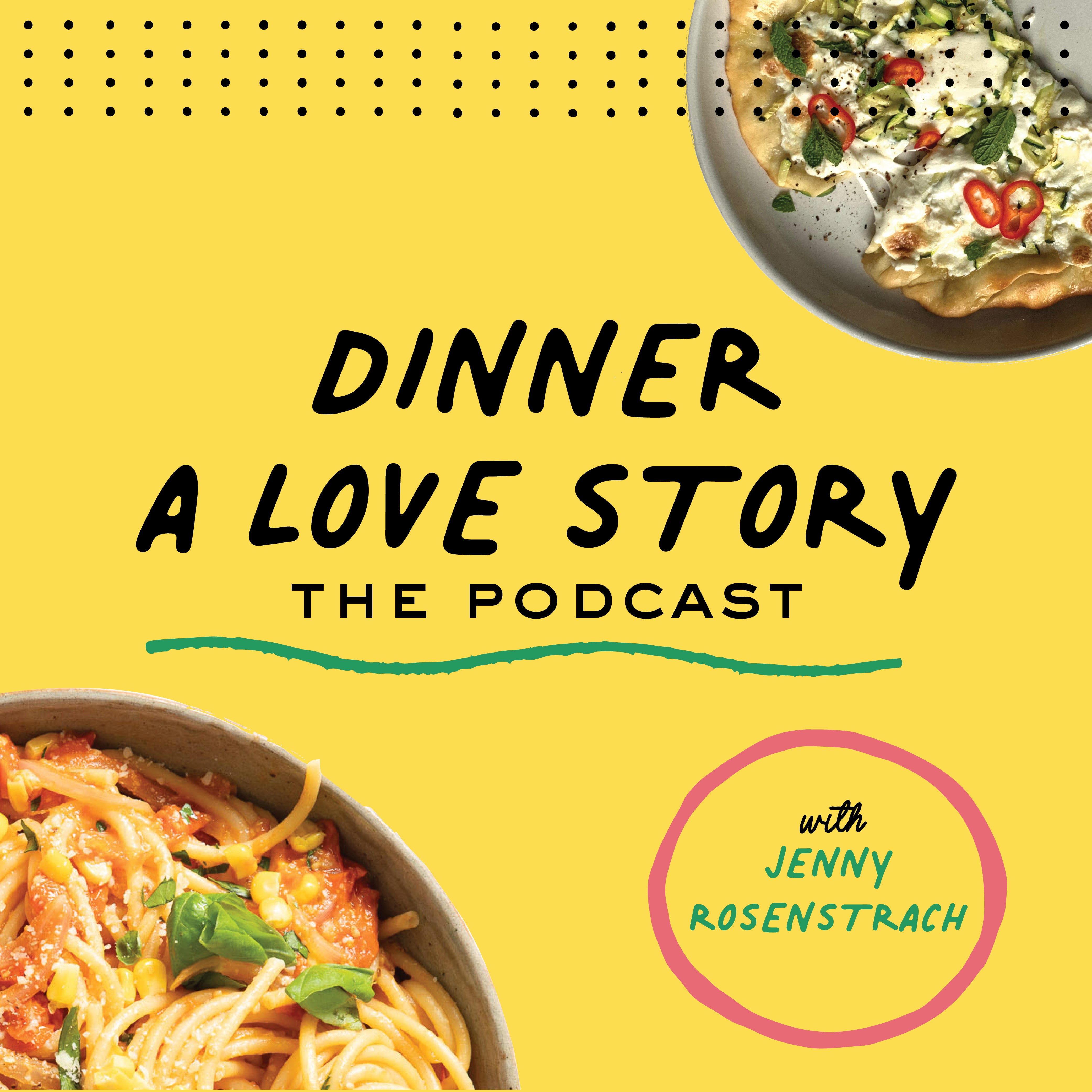 The Dinner: A Love Story Podcast, Episode 5