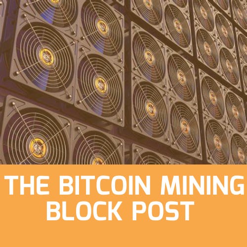 Artwork for The Bitcoin Mining Block Post