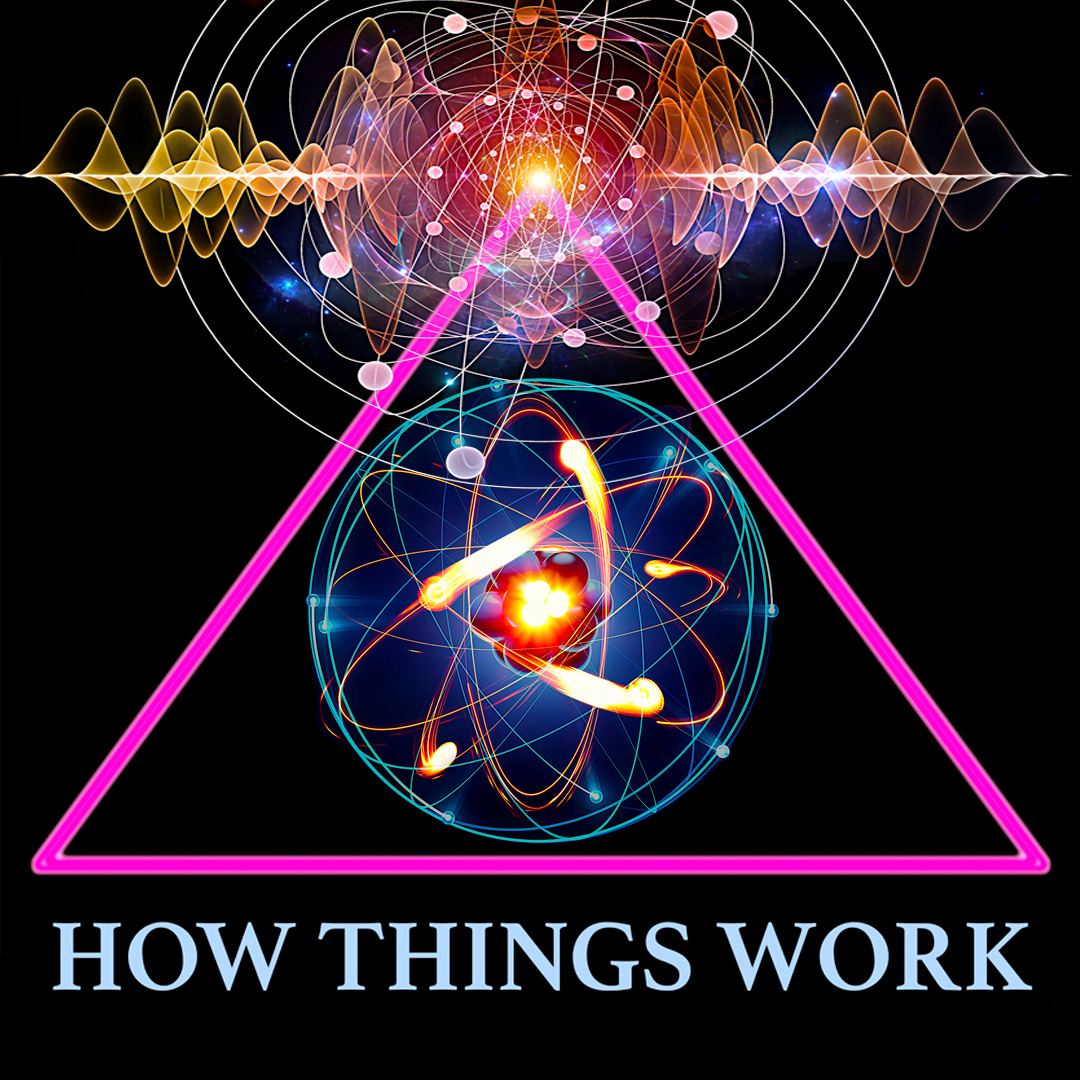 Artwork for How Things Work: A Brief History of Reality