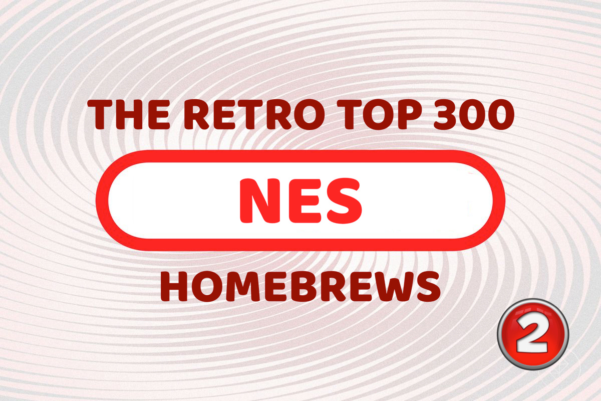 The RETRO Top 300 NES Homebrews, Vol. 2 - by Seth Abramson