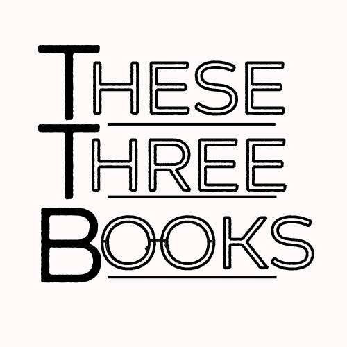 These Three Books