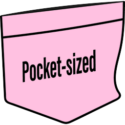 Pocket-sized
