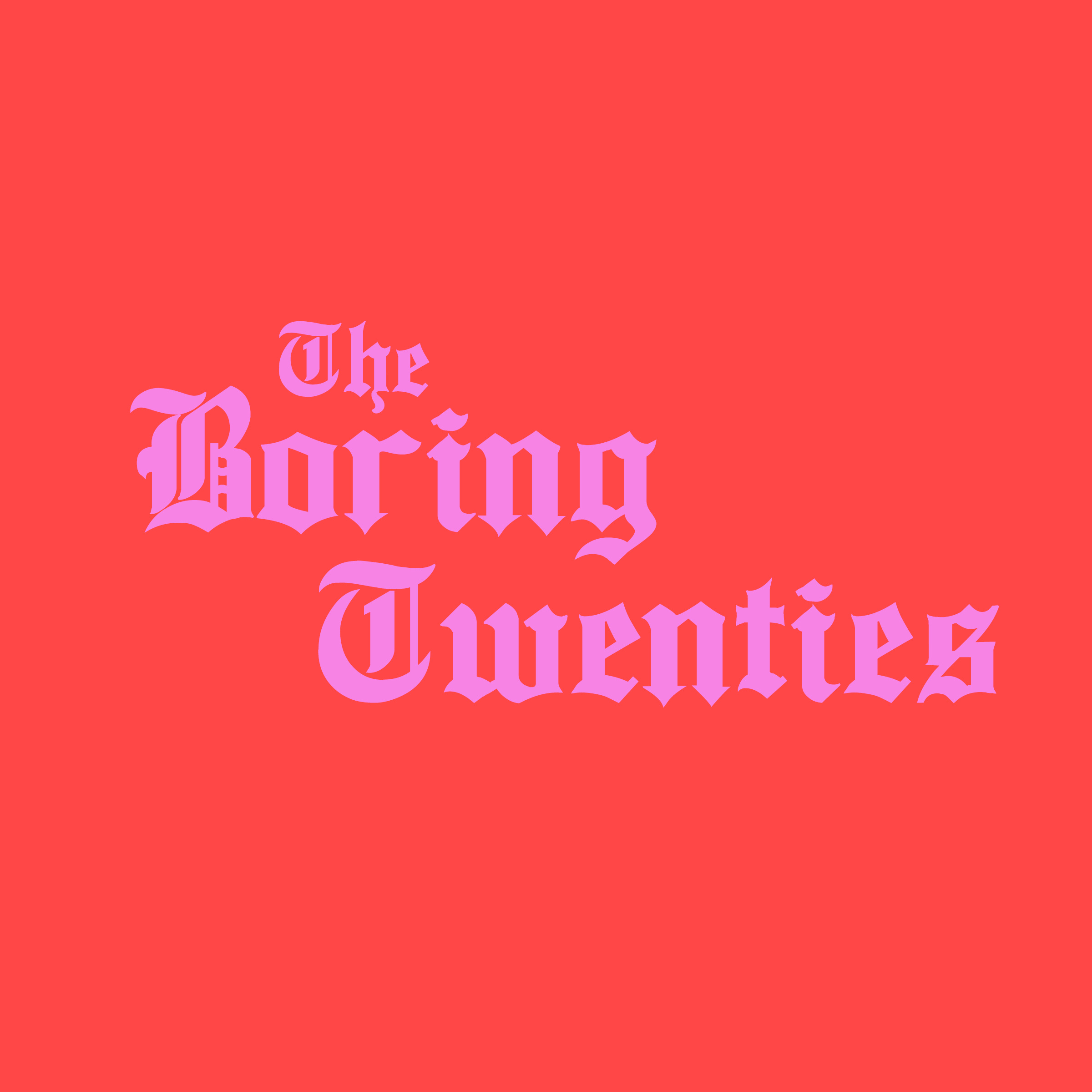 The Boring Twenties
