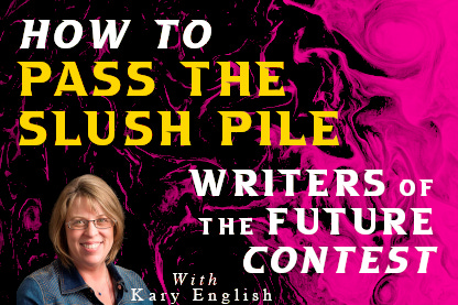 How to Pass the Slush Pile: Writers of the Future Contest