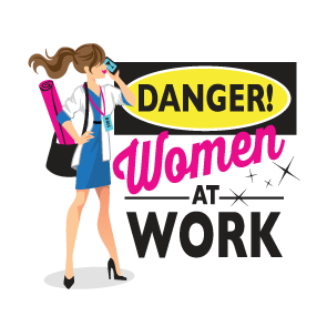 Artwork for Danger! Women at Work