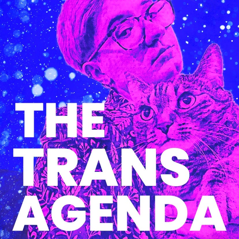 The Trans Agenda