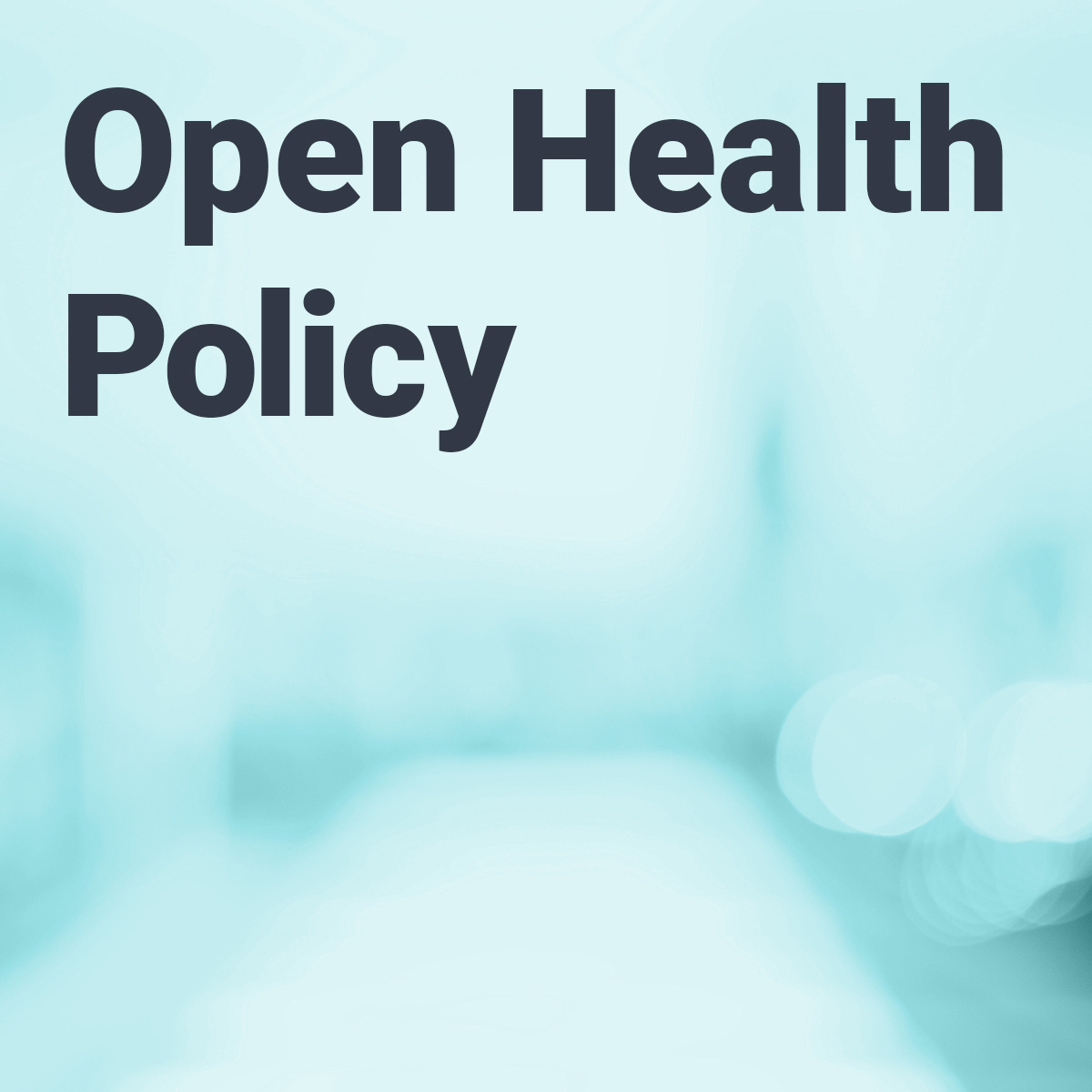 Open Health Policy