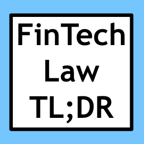 Artwork for Fintech Law TL;DR