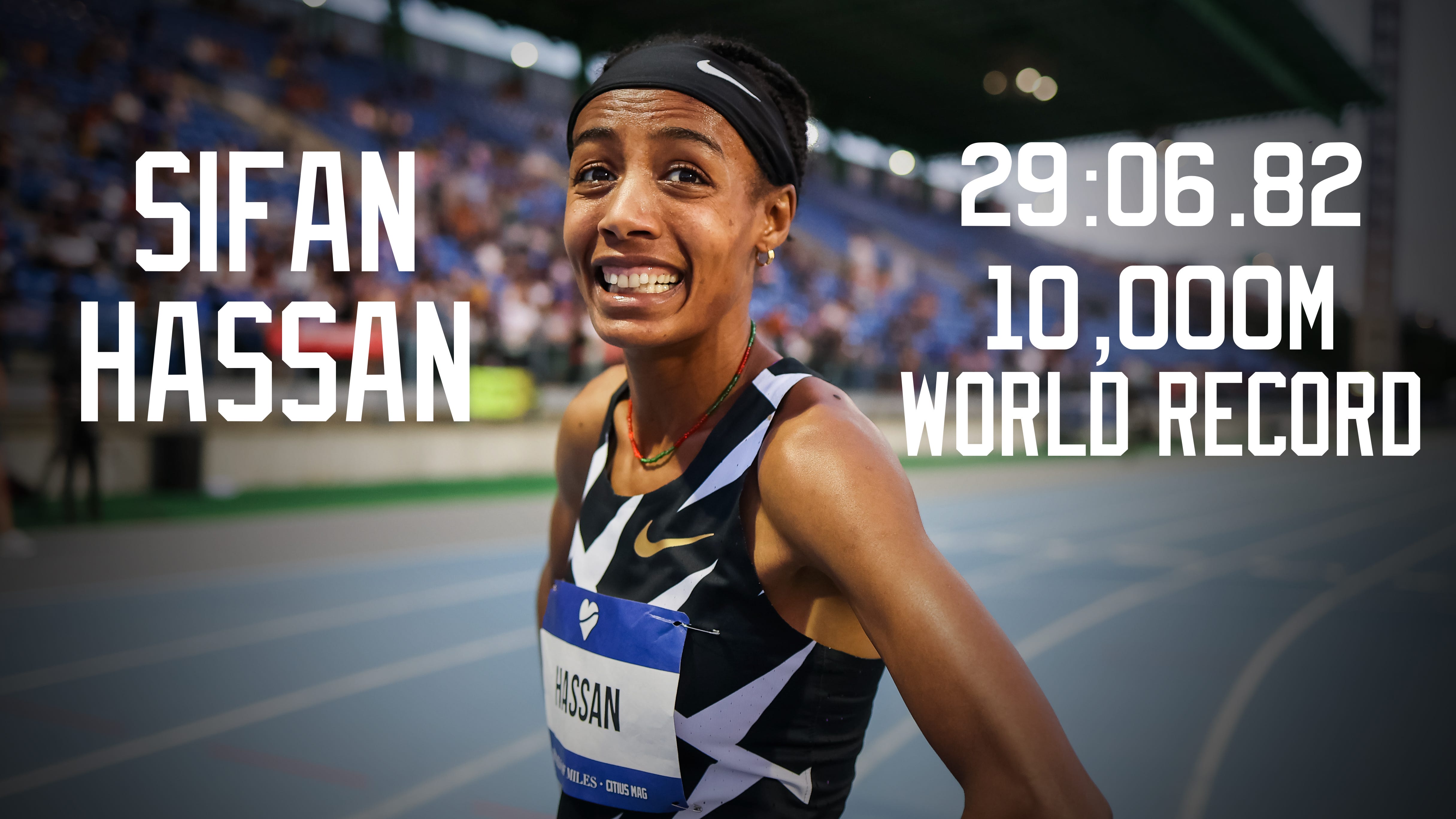 Sifan Hassan - Dutch Runner Breaks the 10,000-Meter World Record