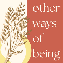 Other Ways of Being