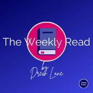  The Weekly Read by Drew Lane