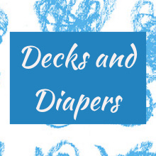 Artwork for Decks and Diapers 