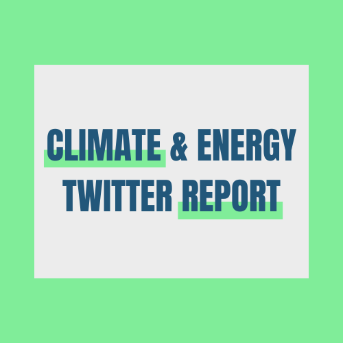 Artwork for Climate & Energy Twitter Report