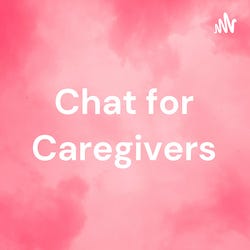 Chat For Caregivers