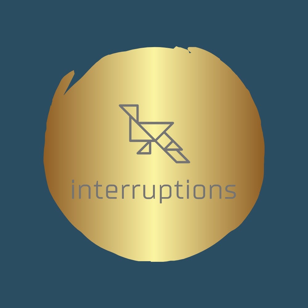 interruptions