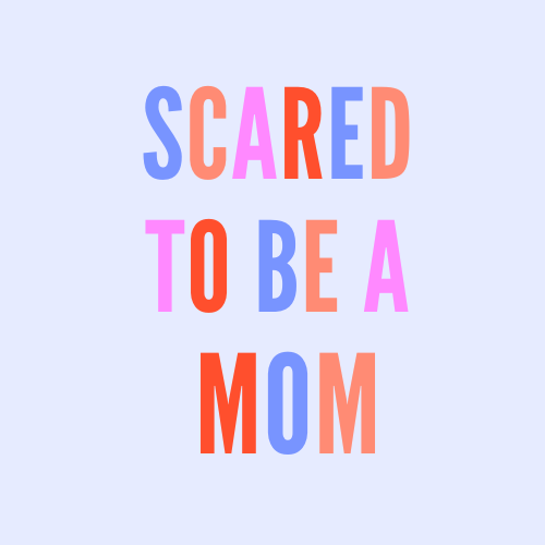 Artwork for Scared to Be a Mom 