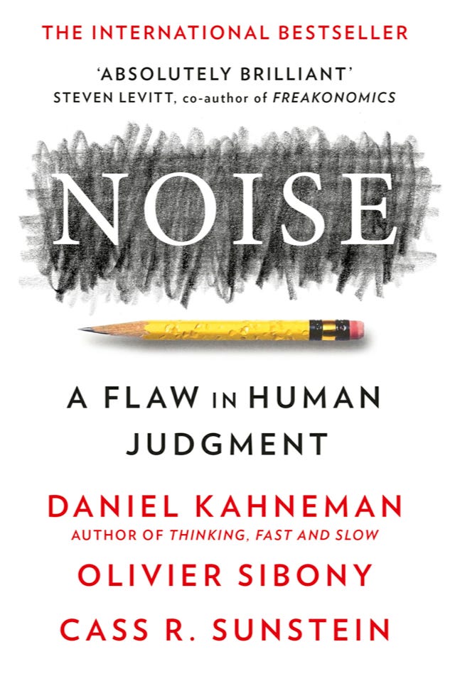 👂#33: Noise: A Flaw In Human Judgment by Daniel Kahneman, Olivier Sibony &  Cass Sunstein - Book Summary & Key Takeaways