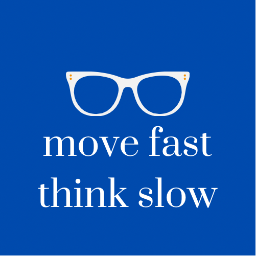 Artwork for Move Fast, Think Slow
