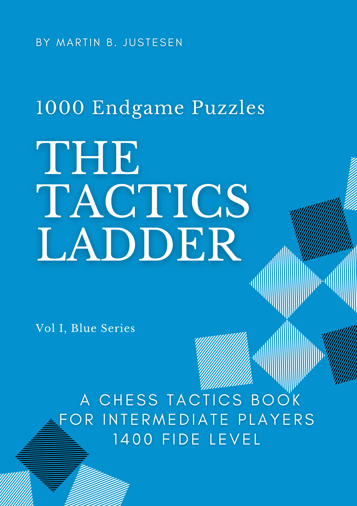 The Tactics Ladder - A 16.000 Puzzle Project (Free pdf-Preview)