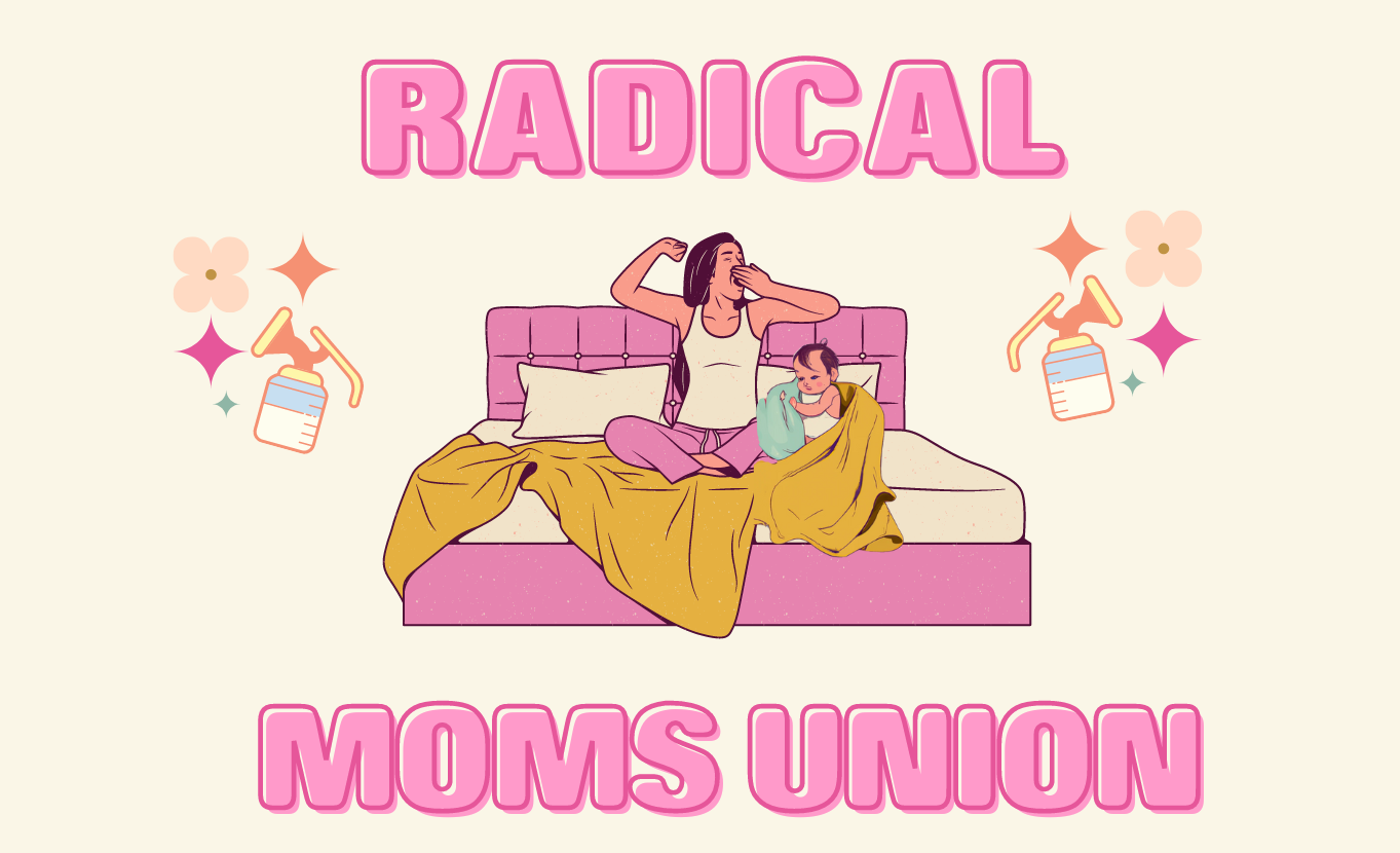 About - Radical Moms Union