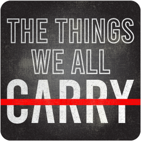 The Things We All Carry 