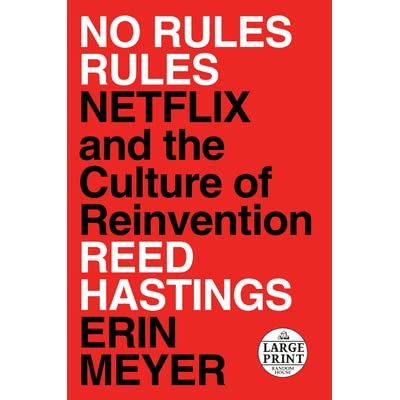 No Rules Rules: Netflix and the Culture of Reinvention Review