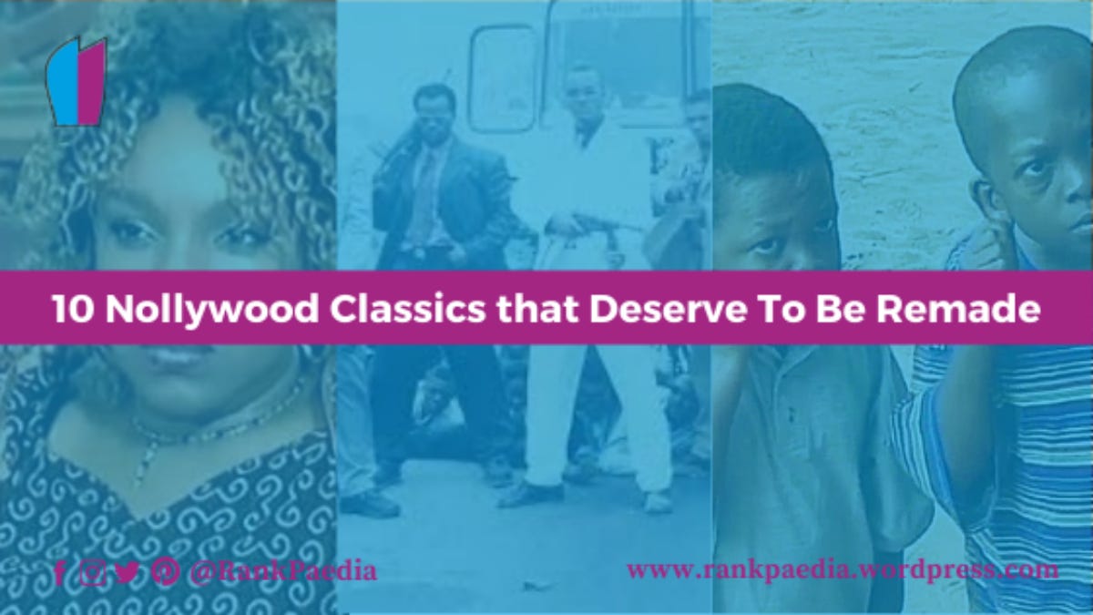 10 Nollywood Classics that Deserve to be Remade photo photo photo