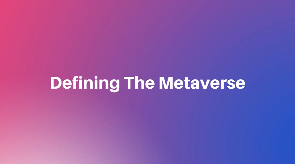 Defining the Metaverse 