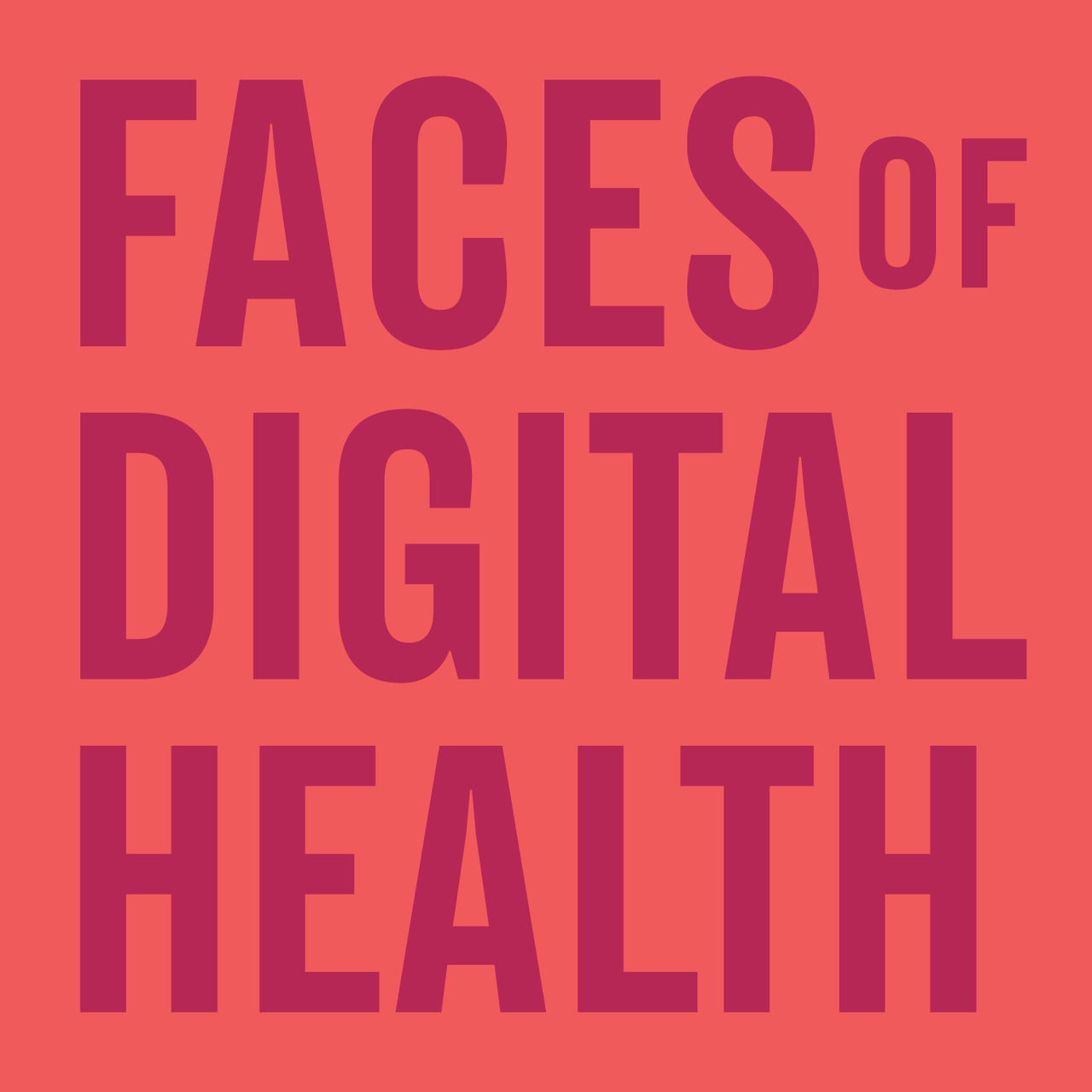 Artwork for Faces of Digital Health Newsletter
