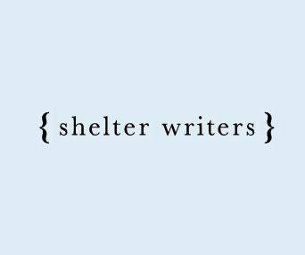 Shelter Writers