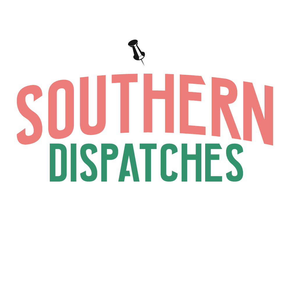 Southern Dispatches 