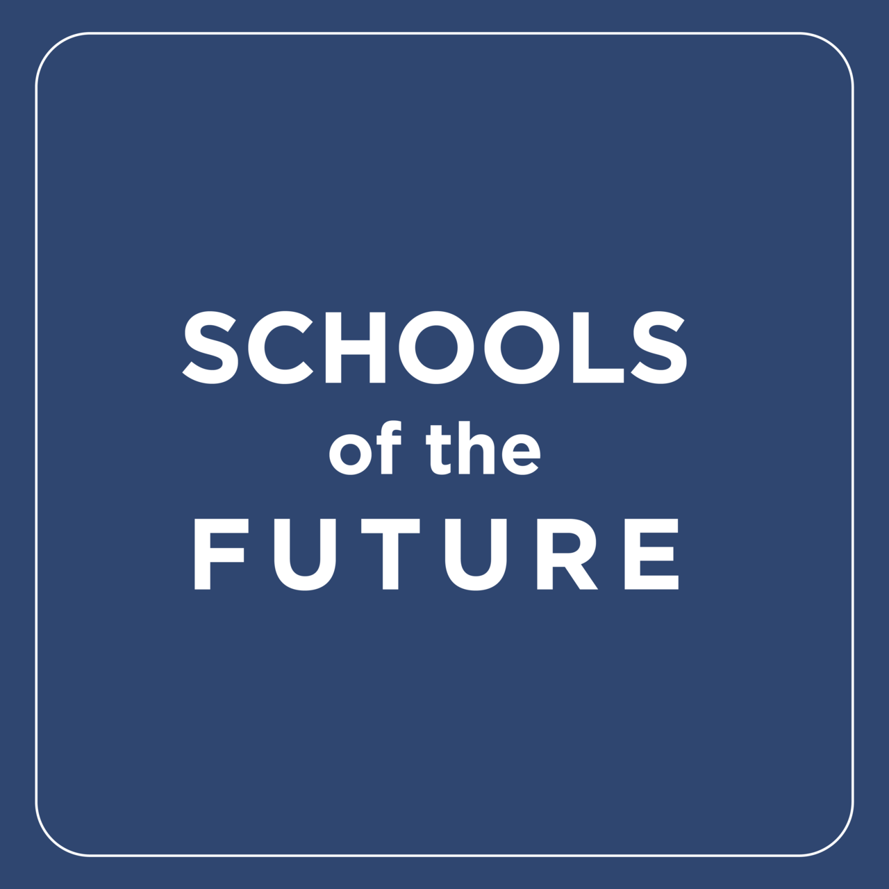 Artwork for Schools of the Future
