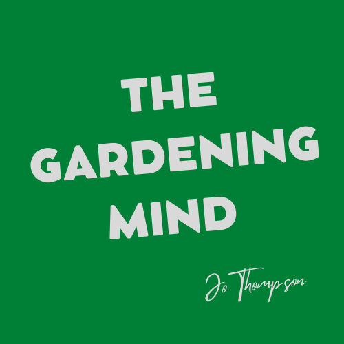 The Gardening Mind by Jo Thompson