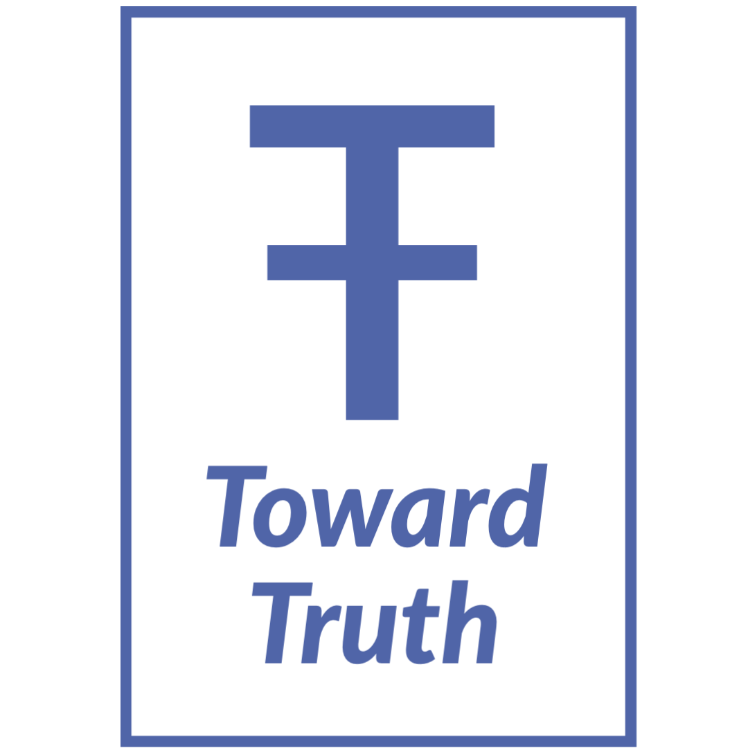 Toward Truth