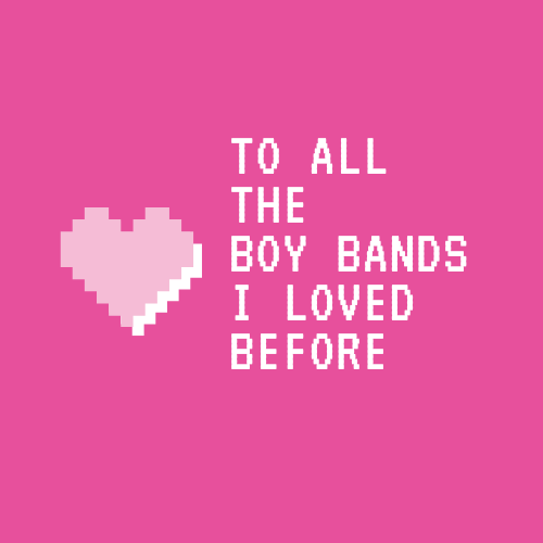 Artwork for To All the Boy Bands I Loved Before