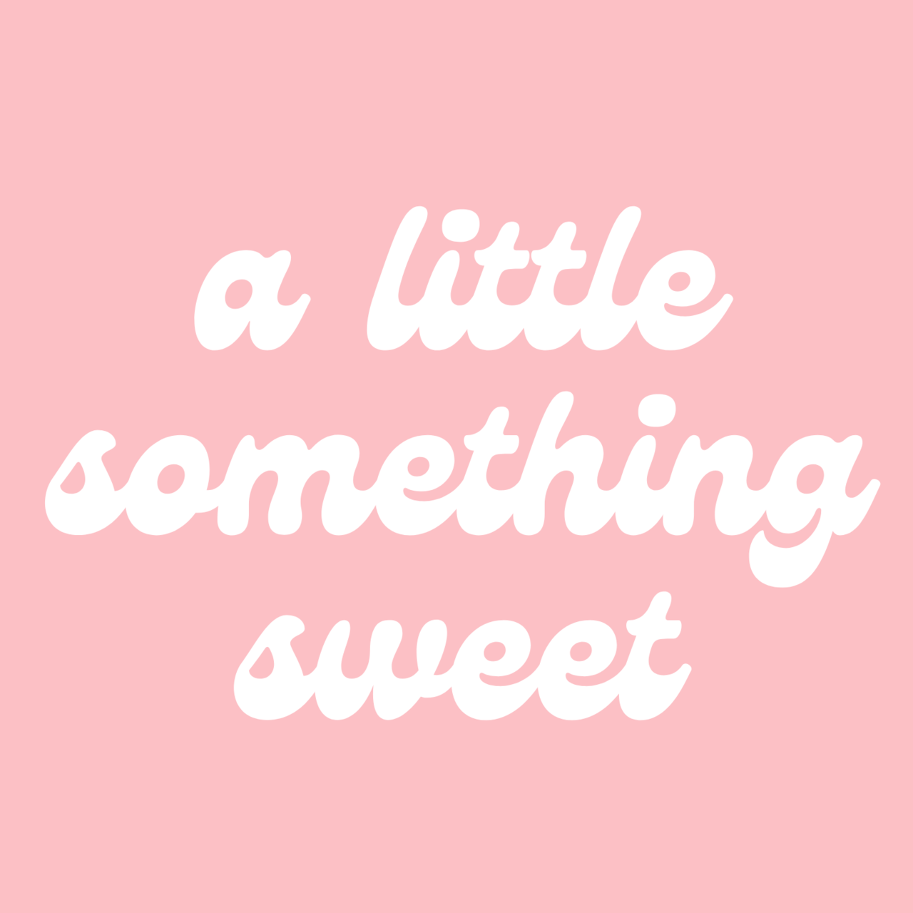 a little something sweet