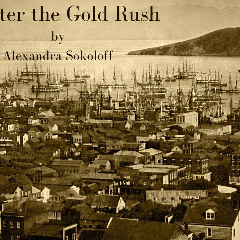 After the Gold Rush