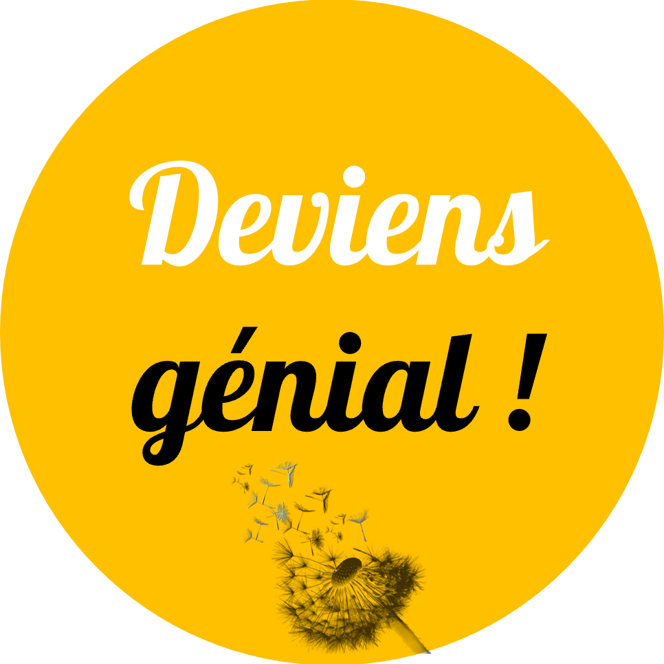 Deviens Génial !