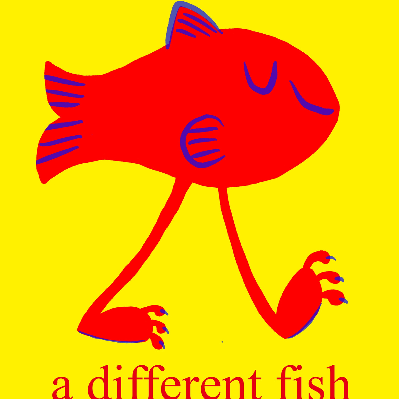 A Different Fish