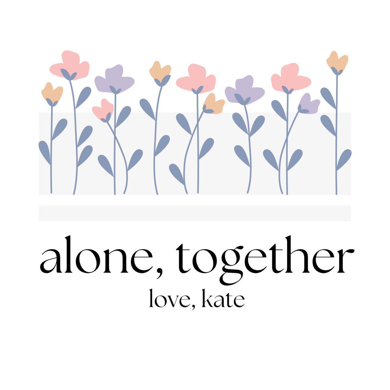 alone, together