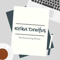 Artwork for The Practicing Writer 2.0: A Newsletter from Erika Dreifus